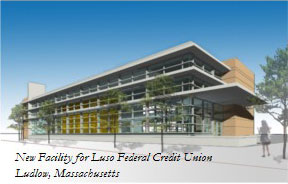 New facility for Luso Federal Credit Union, Ludlow, Massachusetts